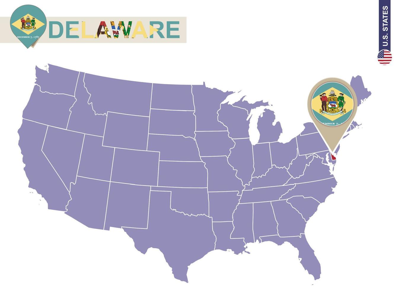 Delaware State on USA Map. Delaware flag and map. vector