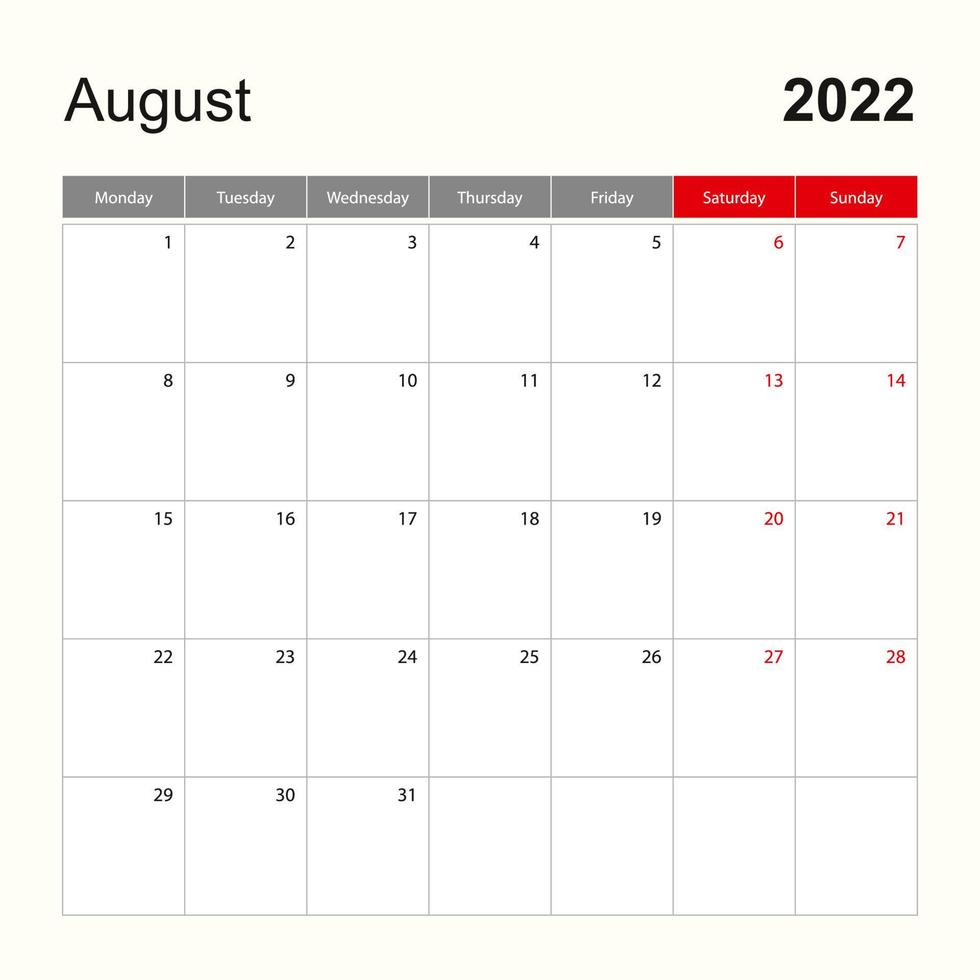 Wall calendar template for August 2022. Holiday and event planner, week starts on Monday. vector