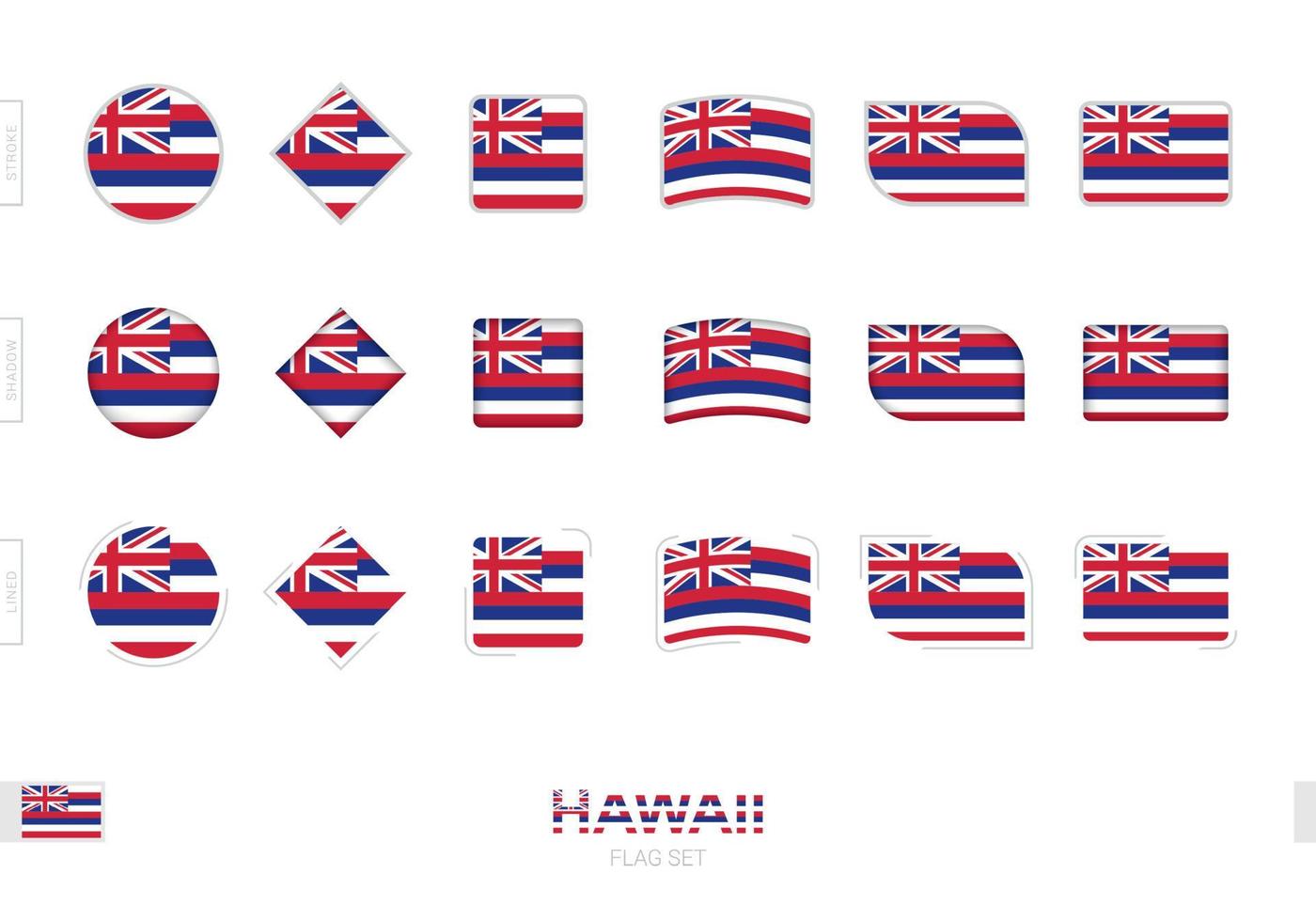 Hawaii flag set, simple flags of Hawaii with three different effects. vector