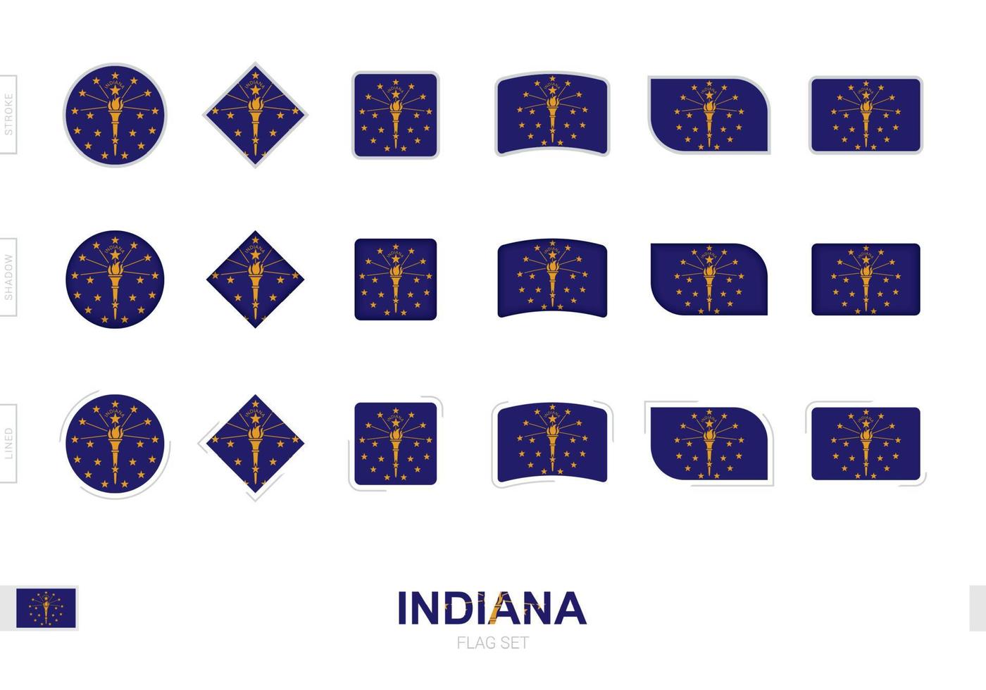 Indiana flag set, simple flags of Indiana with three different effects. vector