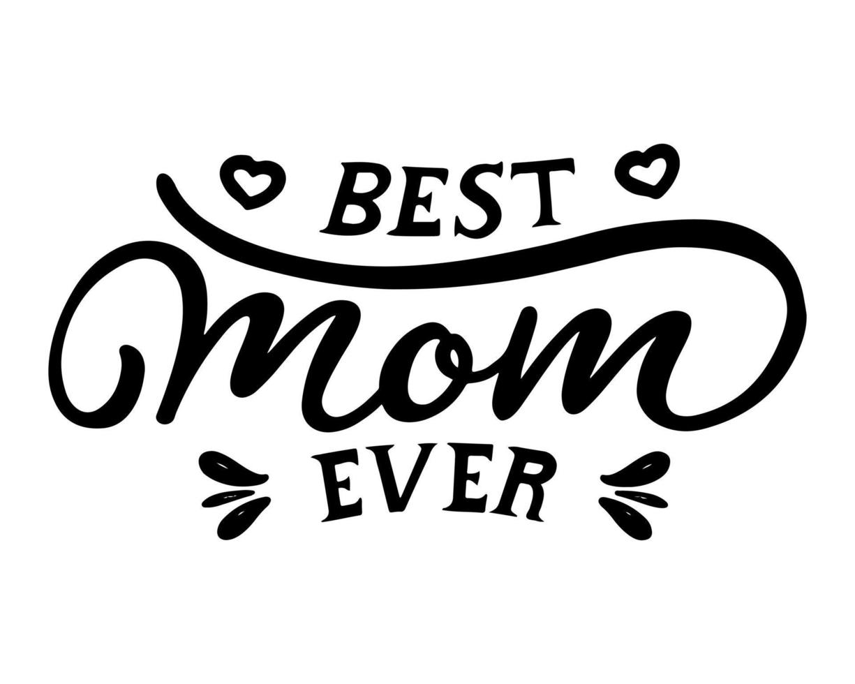 Happy Mothers Day vector lettering. Mother's Day calligraphy card. Mothers Day lettering Arabic calligraphy vector illustration. Love mom, best mom ever lettering vector.