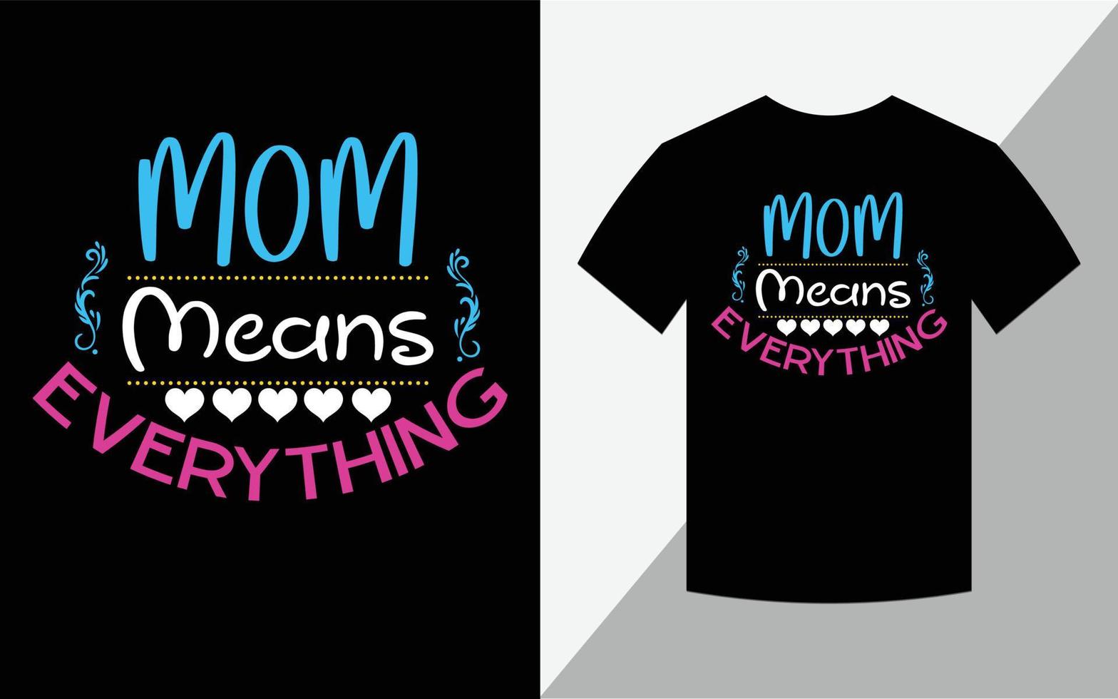 tengo la mejor mamá del mundo, diseño de camiseta del día de la madre vector
