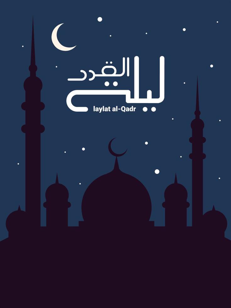 Night atmosphere with crescent moon, stars, and mosque silhouettes, Translation of the Arabic text Laylat al-Qadr, Night of determination or power. vector illustration.
