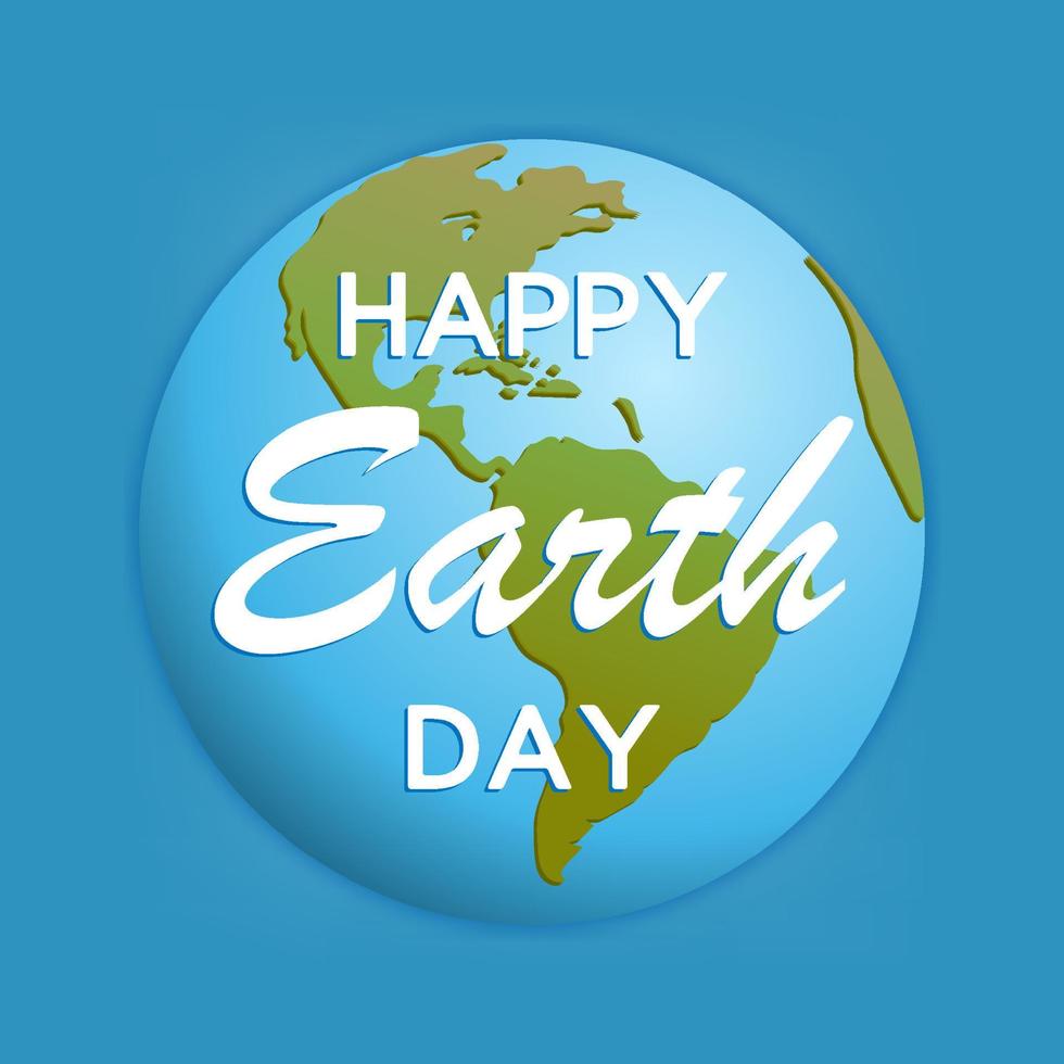 Happy earth day and world map in concept environment, ecology of vector. vector