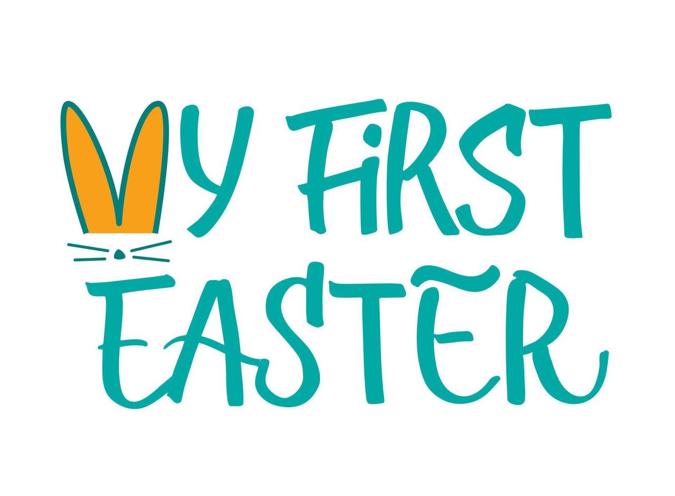 My first Easter holiday greeting card with rabbit ears illustration vector