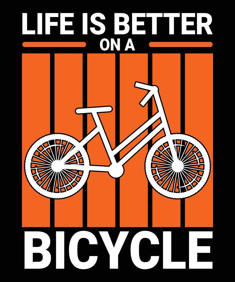 la vida es mejor en un diseño de camiseta de bicicleta vector