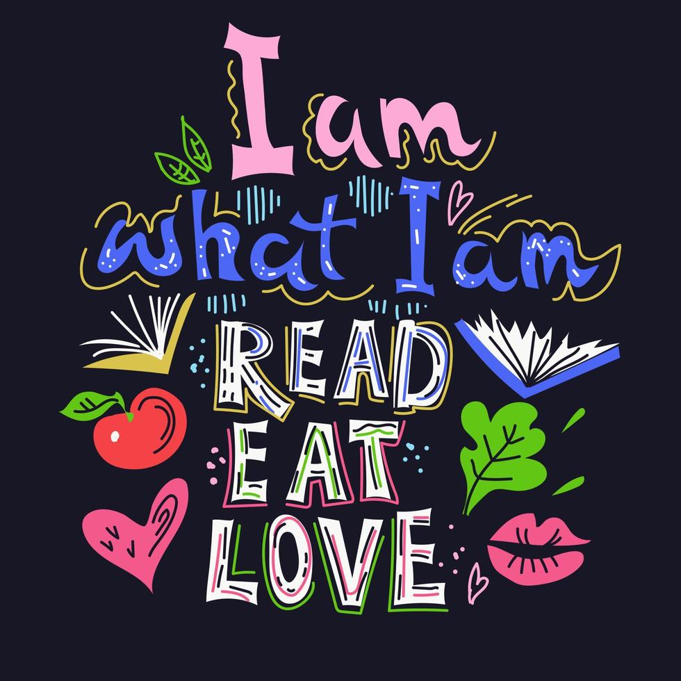 Inspirational motivational slogan, hand drawn lettering for cards and t-shirt prints vector illustration isolated. Banner and poster design with inscription to be used in cooking and reading themes.