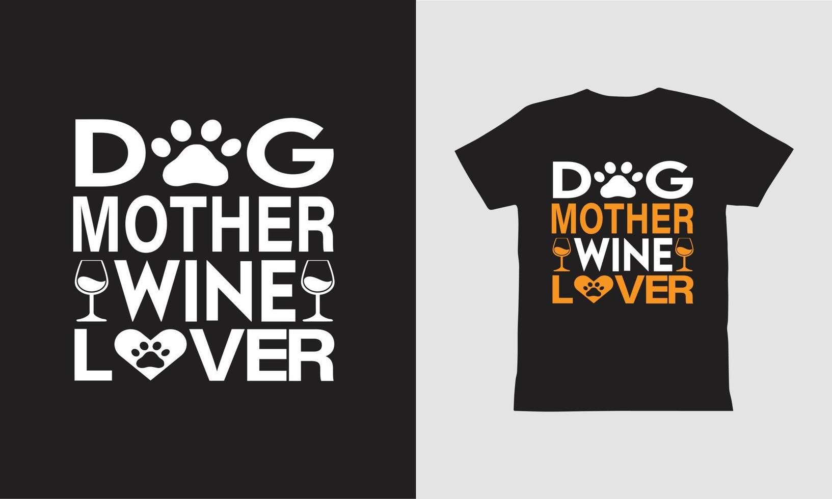 diseño de camiseta amante del vino de la madre del perro. vector