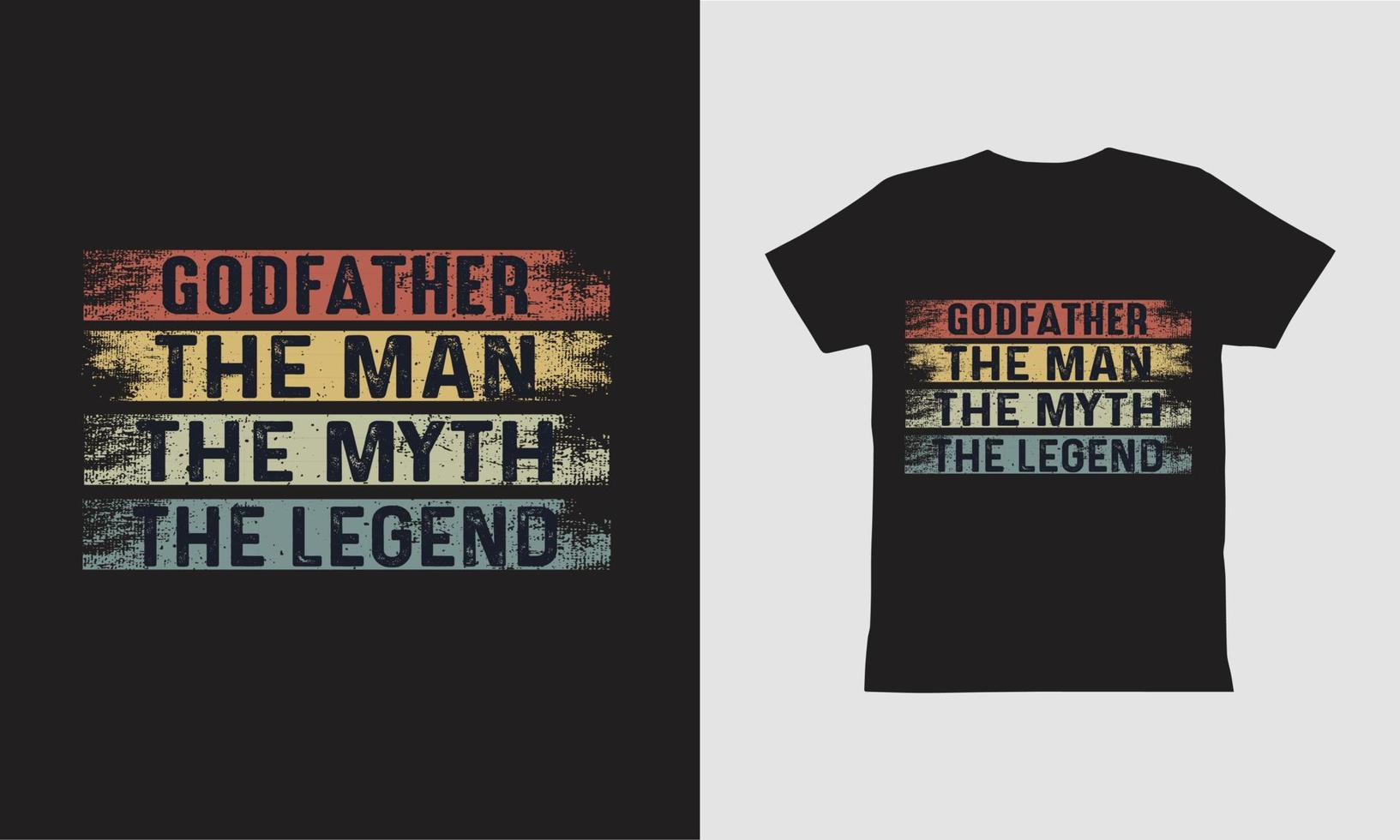 Godfather The Man The Myth The Legend-t shirt design. vector