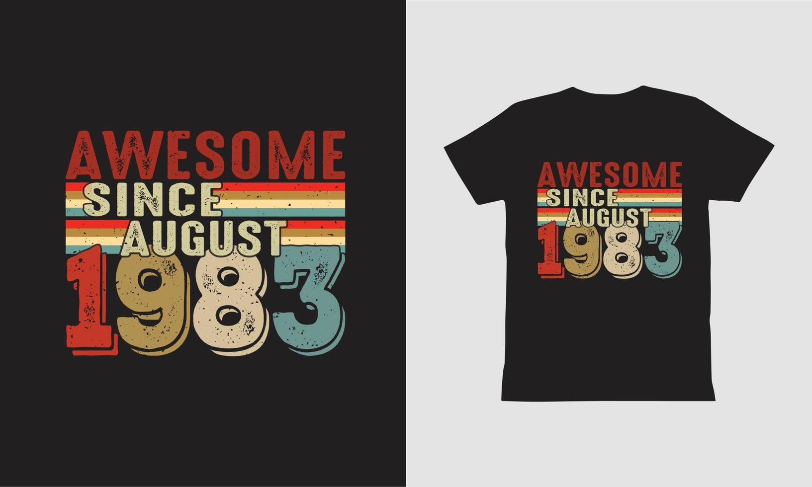 Awesome since August 1983 T shirt Design. vector