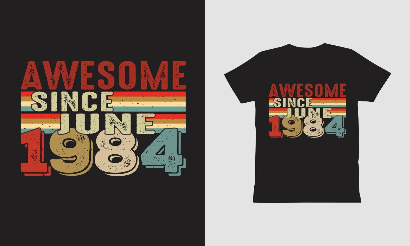 Awesome since June1984 T shirt Design. vector