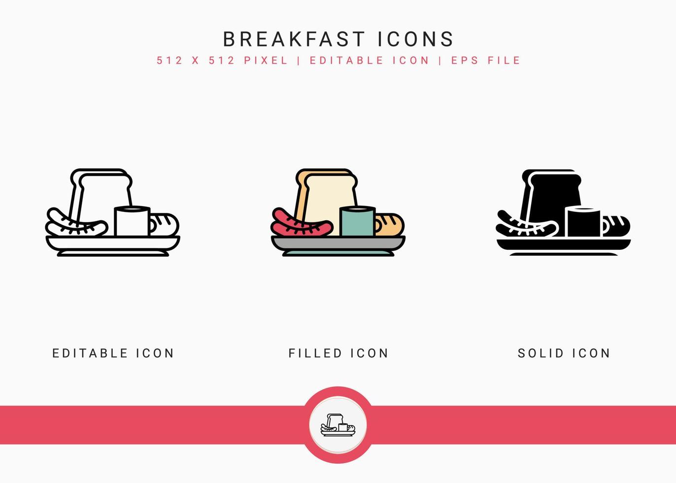 Breakfast icons set vector illustration with solid icon line style. Bread and sausage food plate concept. Editable stroke icon on isolated background for web design, infographic and UI mobile app.