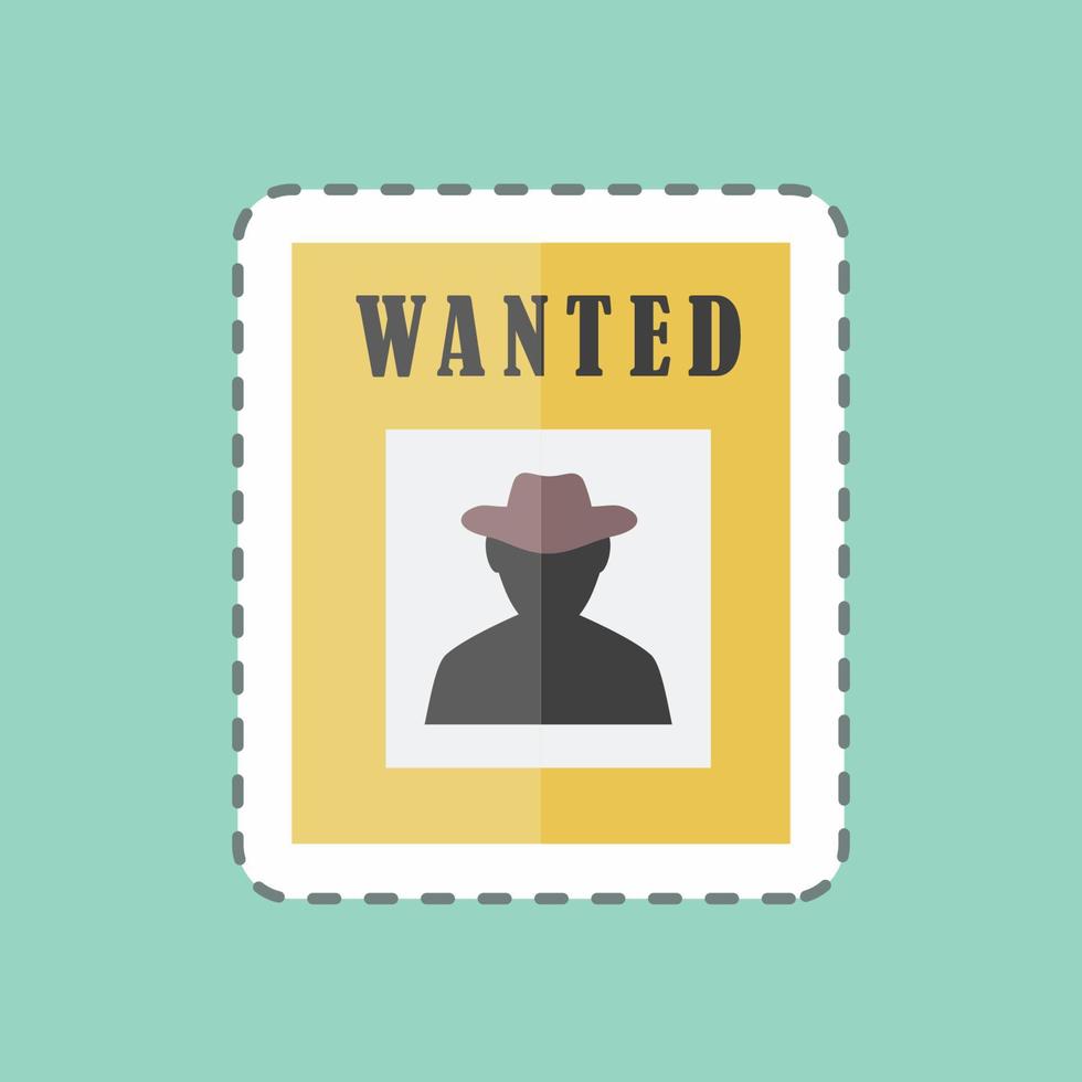 Sticker line cut Wanted Poster. suitable for Wild West symbol. simple design editable. design template vector. simple symbol illustration vector