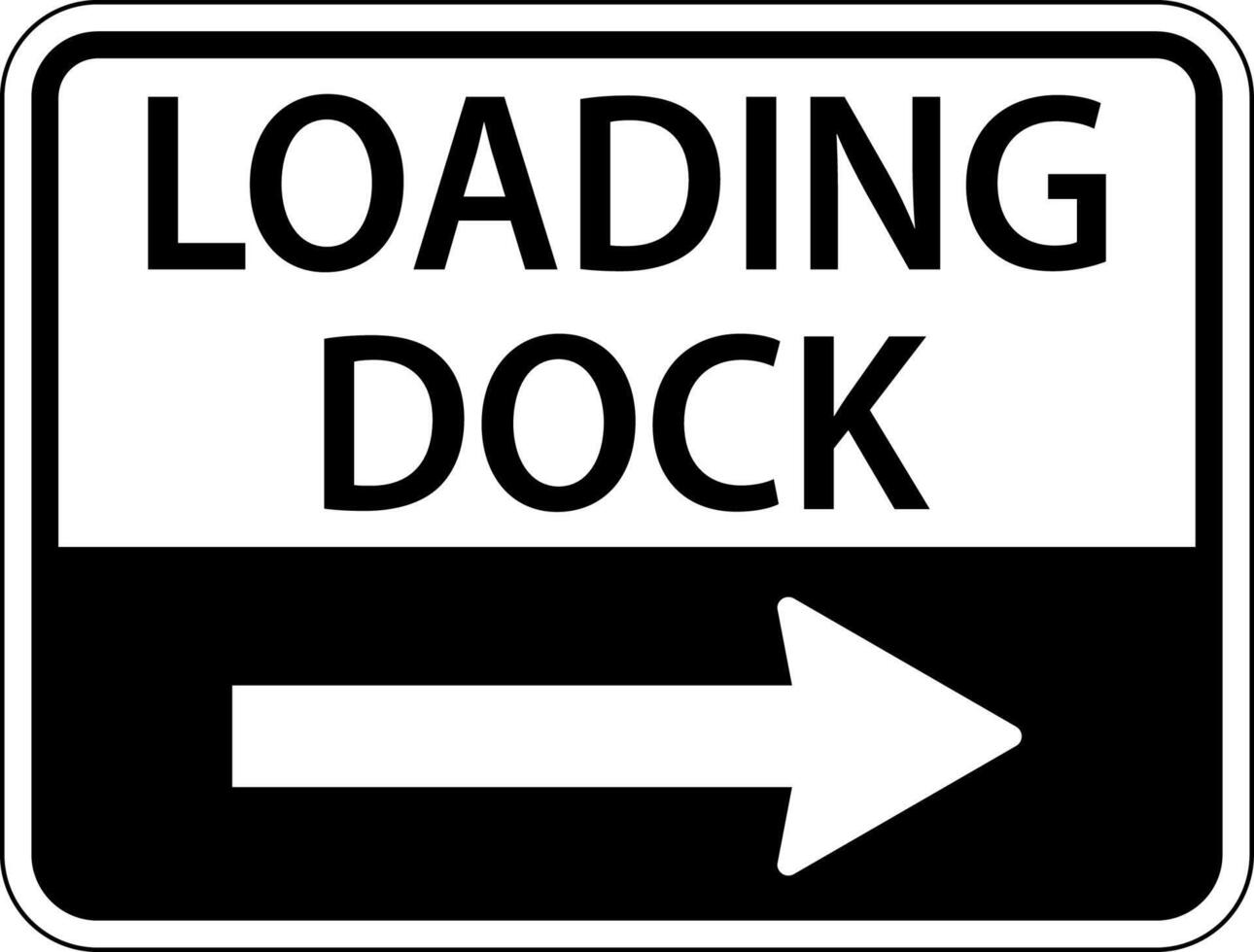 Loading Dock Right Arrow Sign On White Background vector