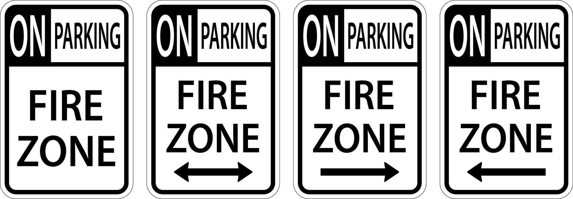 No Parking Fire Zone,Double Arrow,Right Arrow,Left Arrow Sign On White Background vector