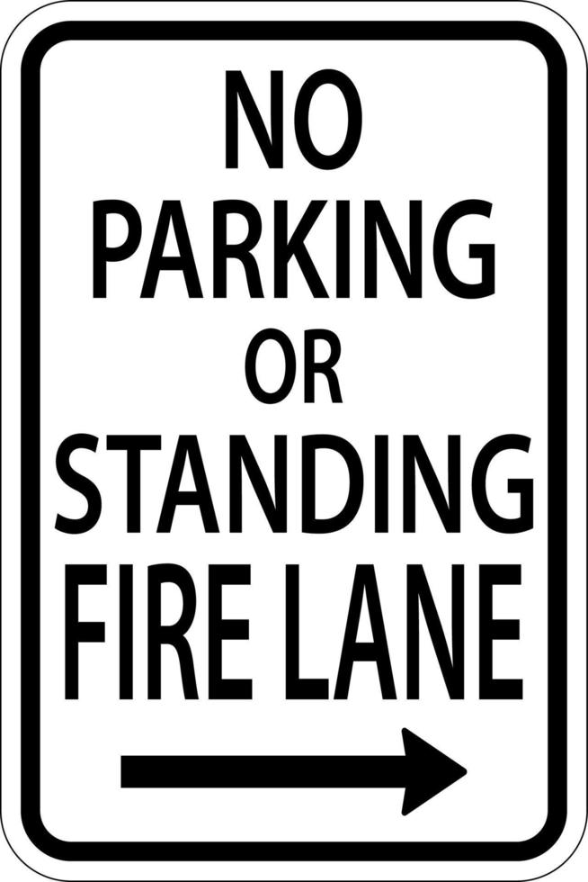 No Parking Fire Lane Right Arrow Sign On White Background vector