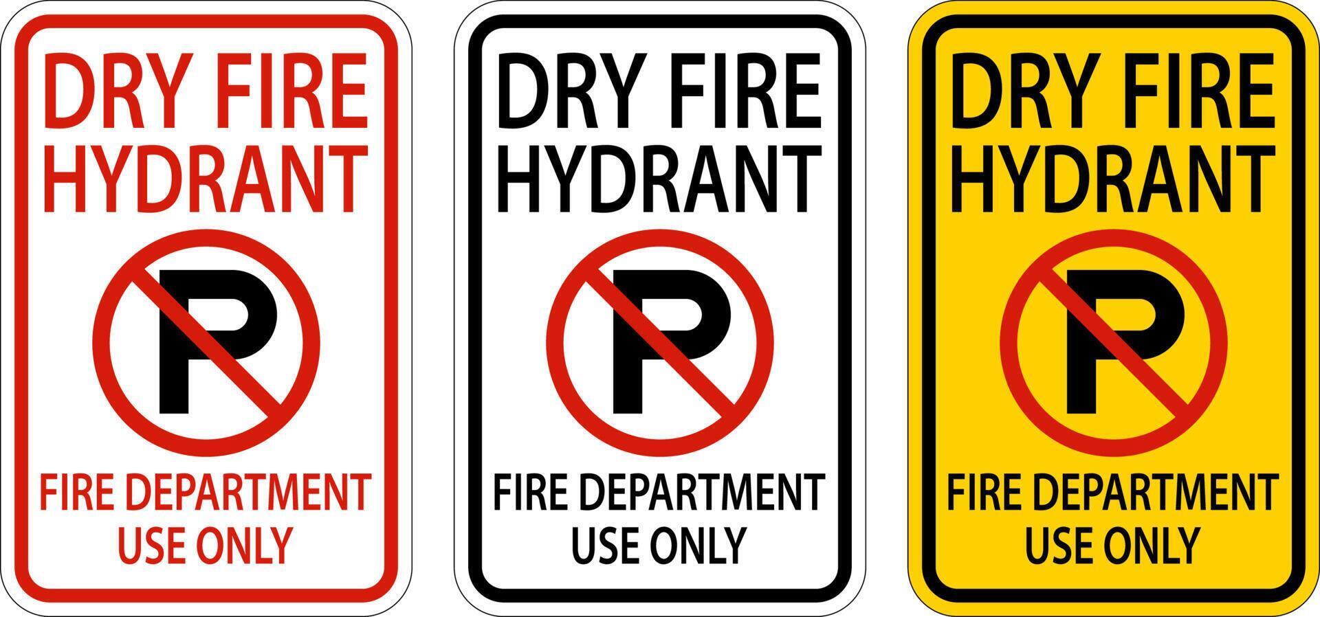 Dry Fire Hydrant Sign On White Background vector