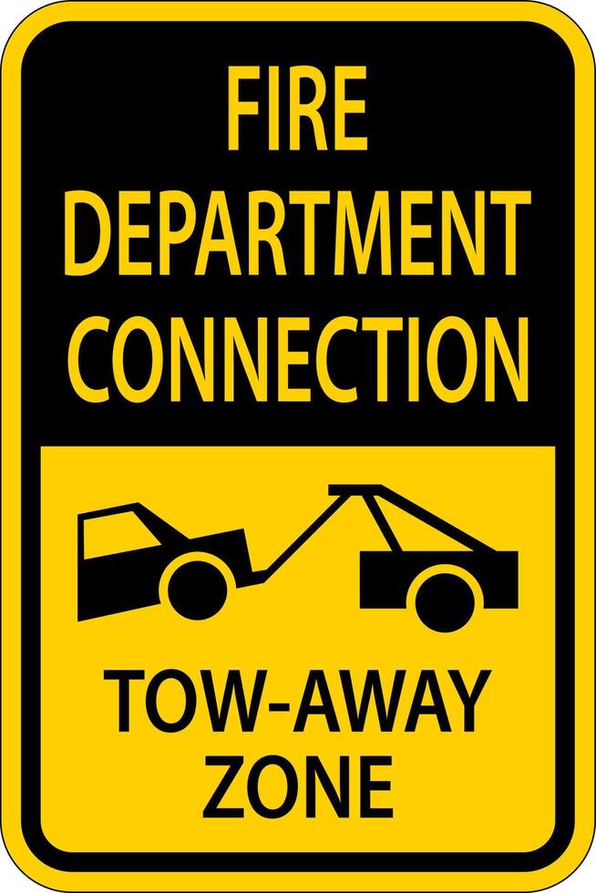 Fire Department Connection Tow Away Zone Sign On White Background vector