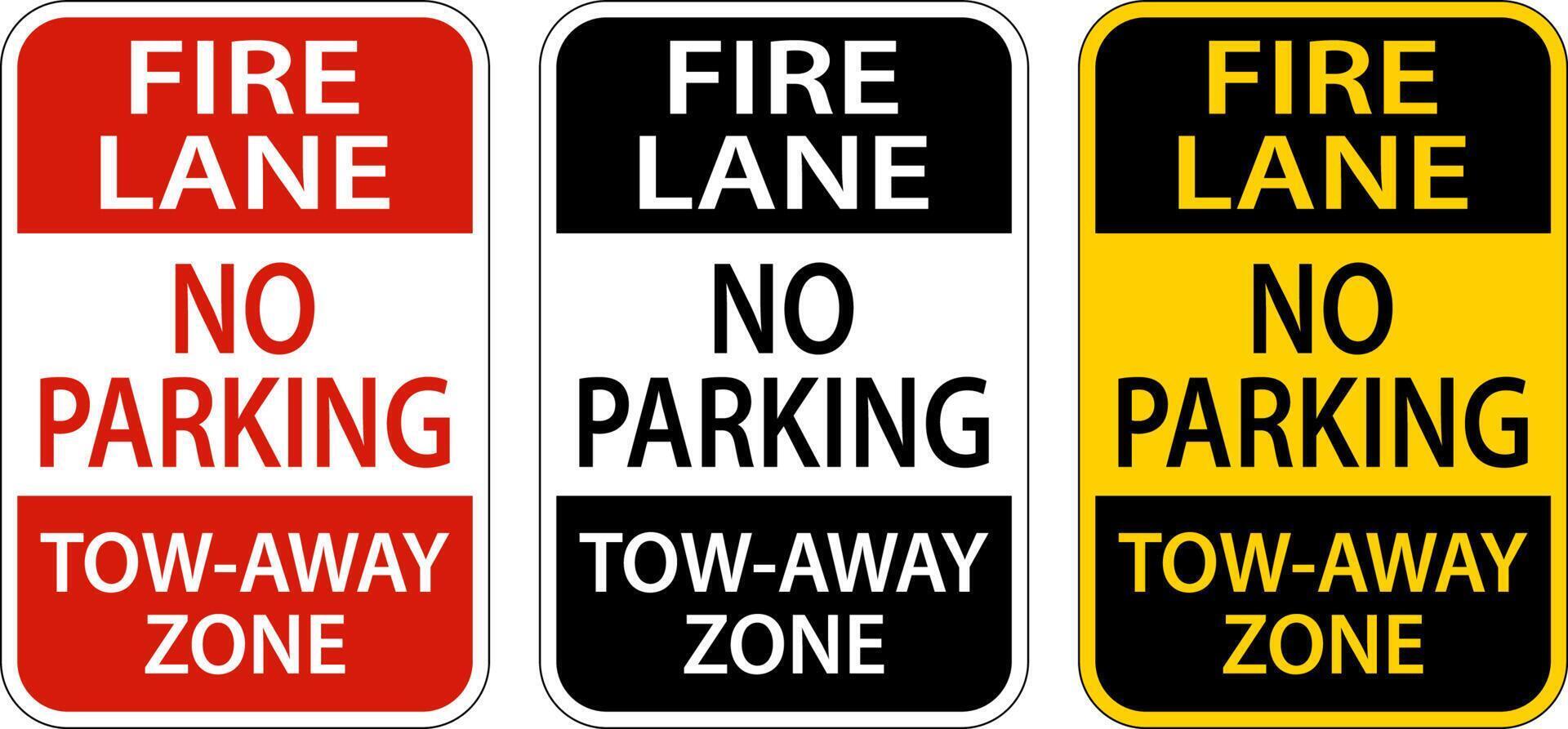 Fire Lane No Parking Tow Away Zone Sign On White Background vector