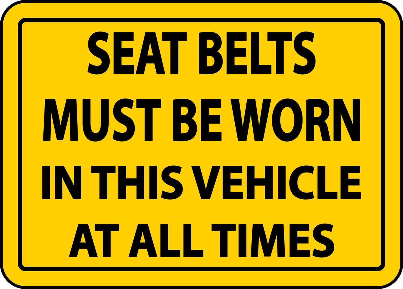 Seat Belts Must Be Worn Label Sign On White Background 7487019 Vector