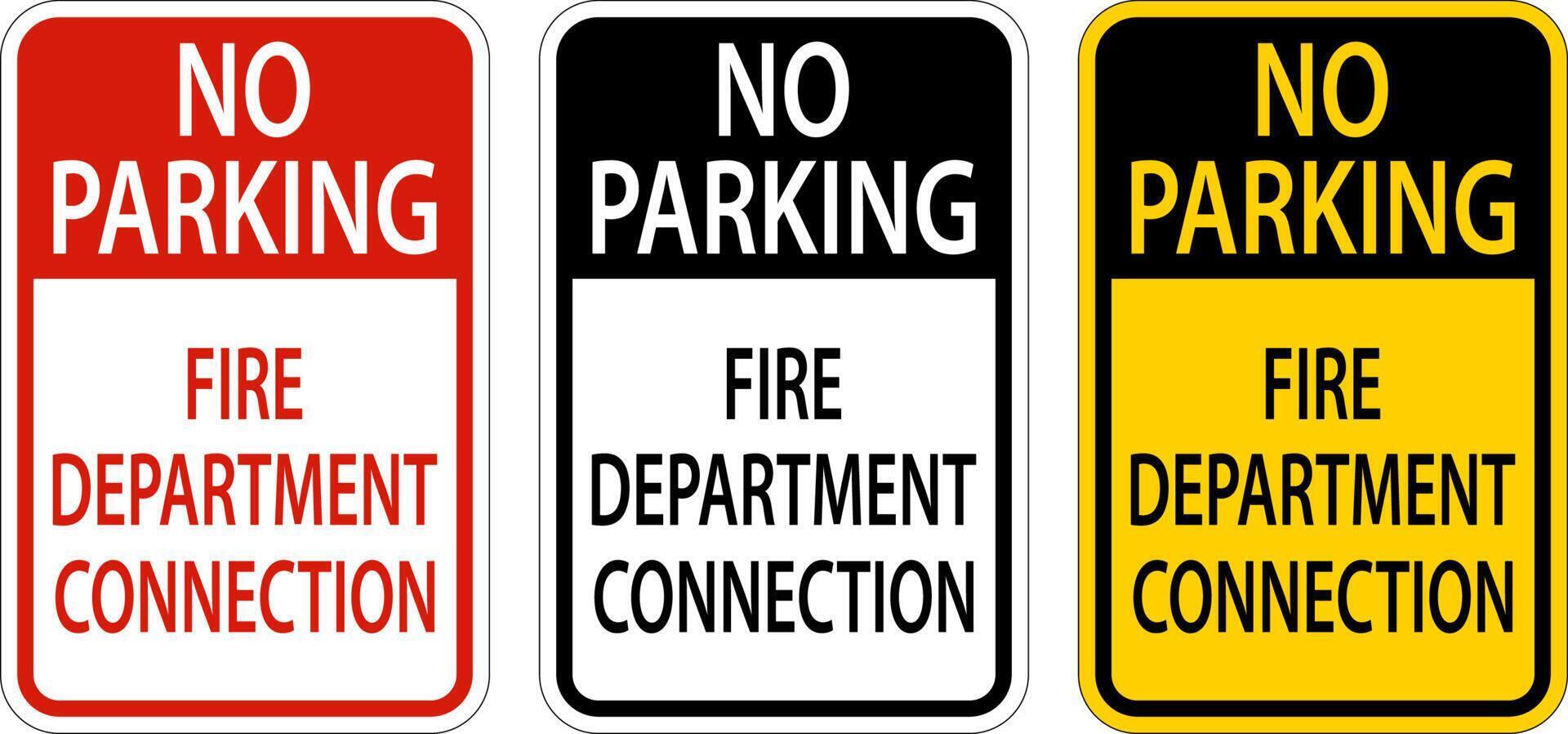 No Parking,Fire Department Connection Sign On White Background vector