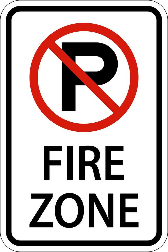 No Parking Fire Zone Sign On White Background vector