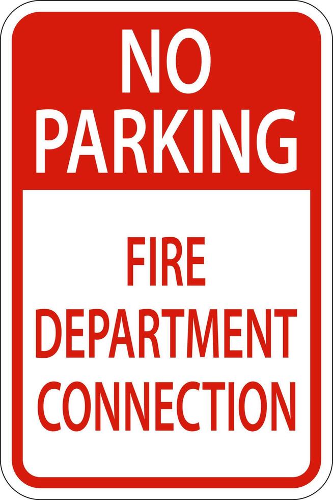 No Parking,Fire Department Connection Sign On White Background vector