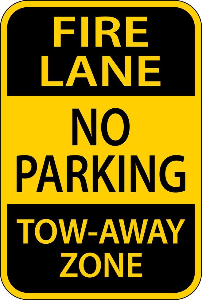 Fire Lane No Parking Tow Away Zone Sign On White Background vector