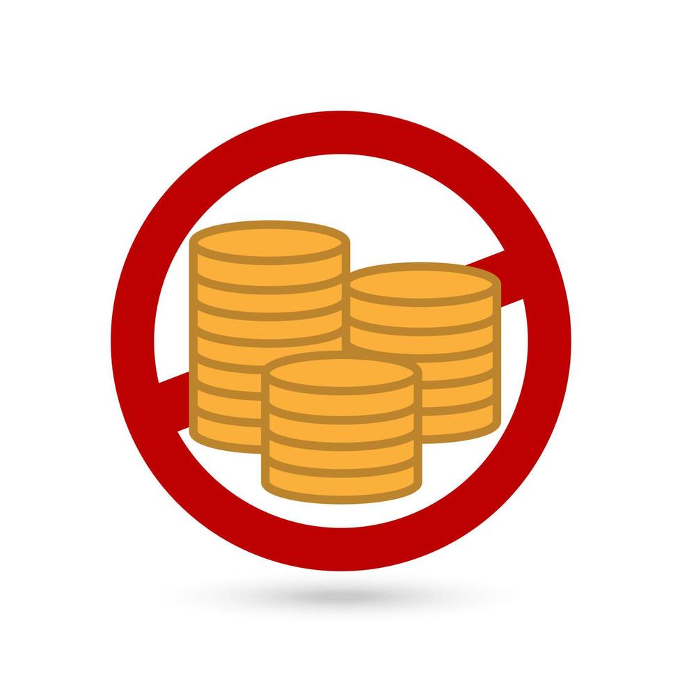 Forbidden sign with money icon. Vector illustration.