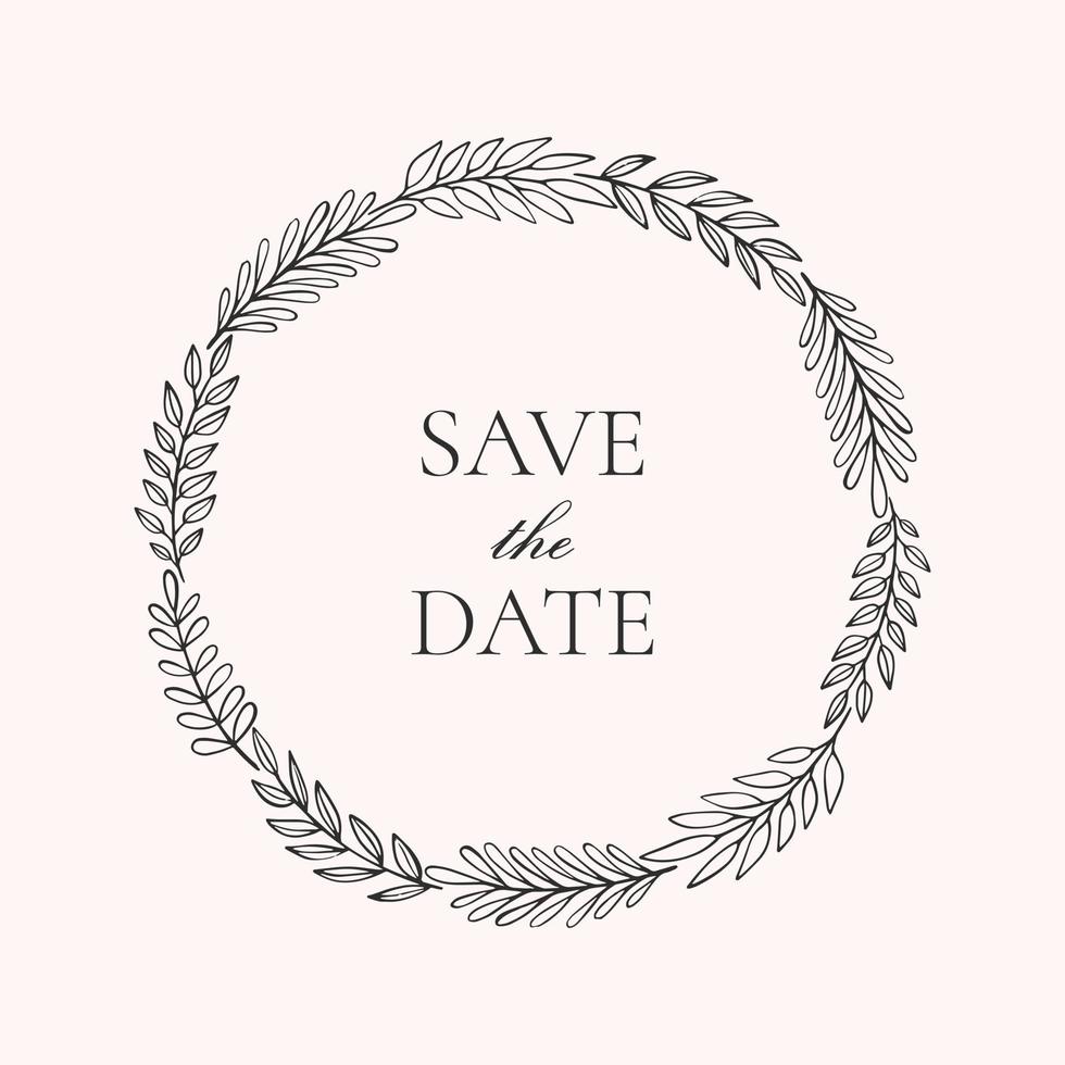 Vintage hand drawn wreath design element. Circle frame for wedding invitation, save the date card and other. vector