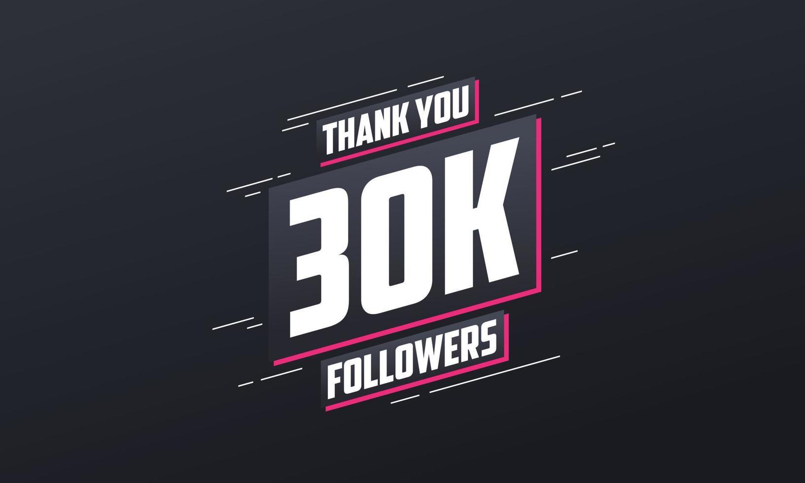 Thank you 30K followers, Greeting card template for social networks. vector