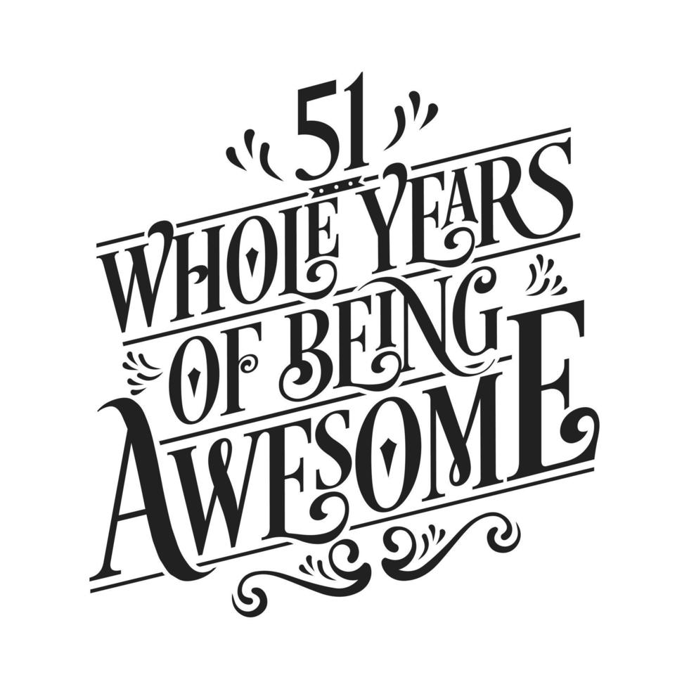 51 Years Birthday and 51 years Anniversary Celebration Typo vector