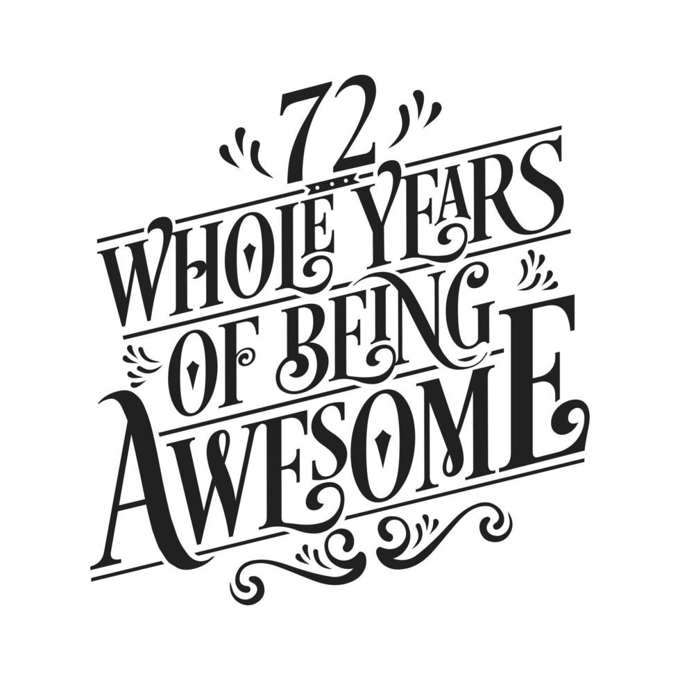 72 Years Birthday and 72 years Anniversary Celebration Typo vector