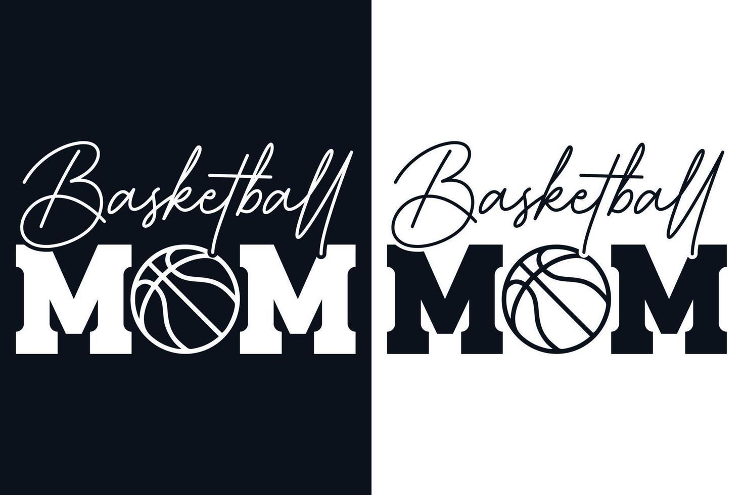 Basketball Mom T shirt Design.eps vector