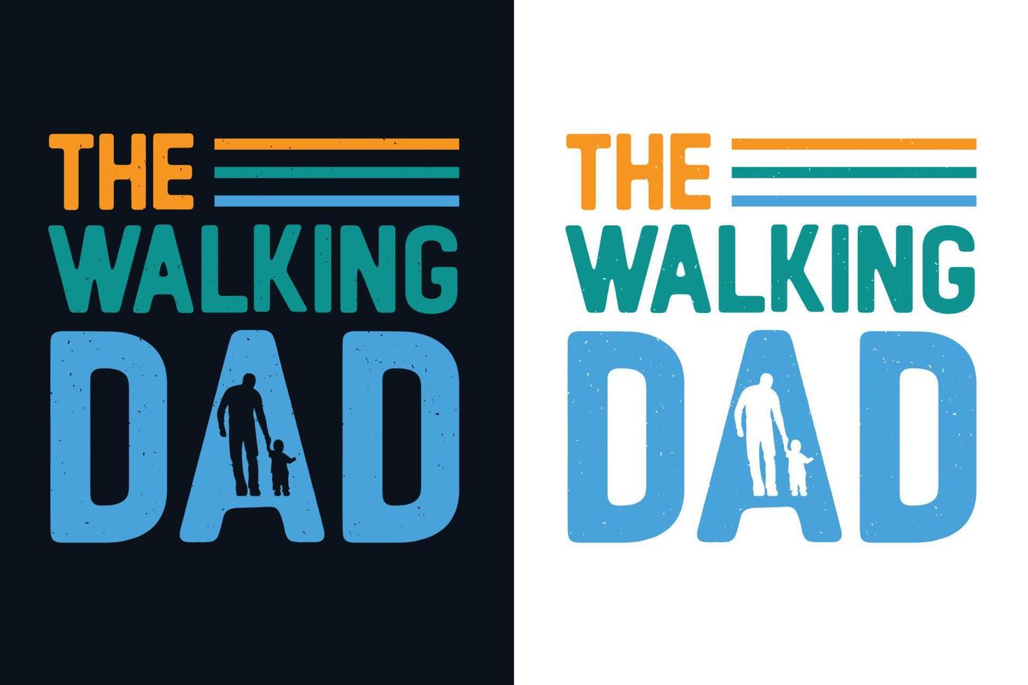 The walking dad fathers day t shirt design vector