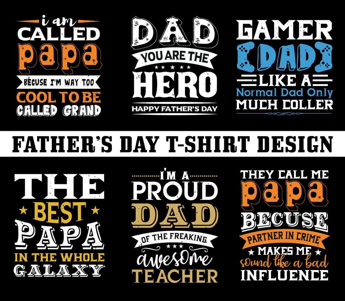 Dad quotes typography tshirt designs premium vector for father's ...