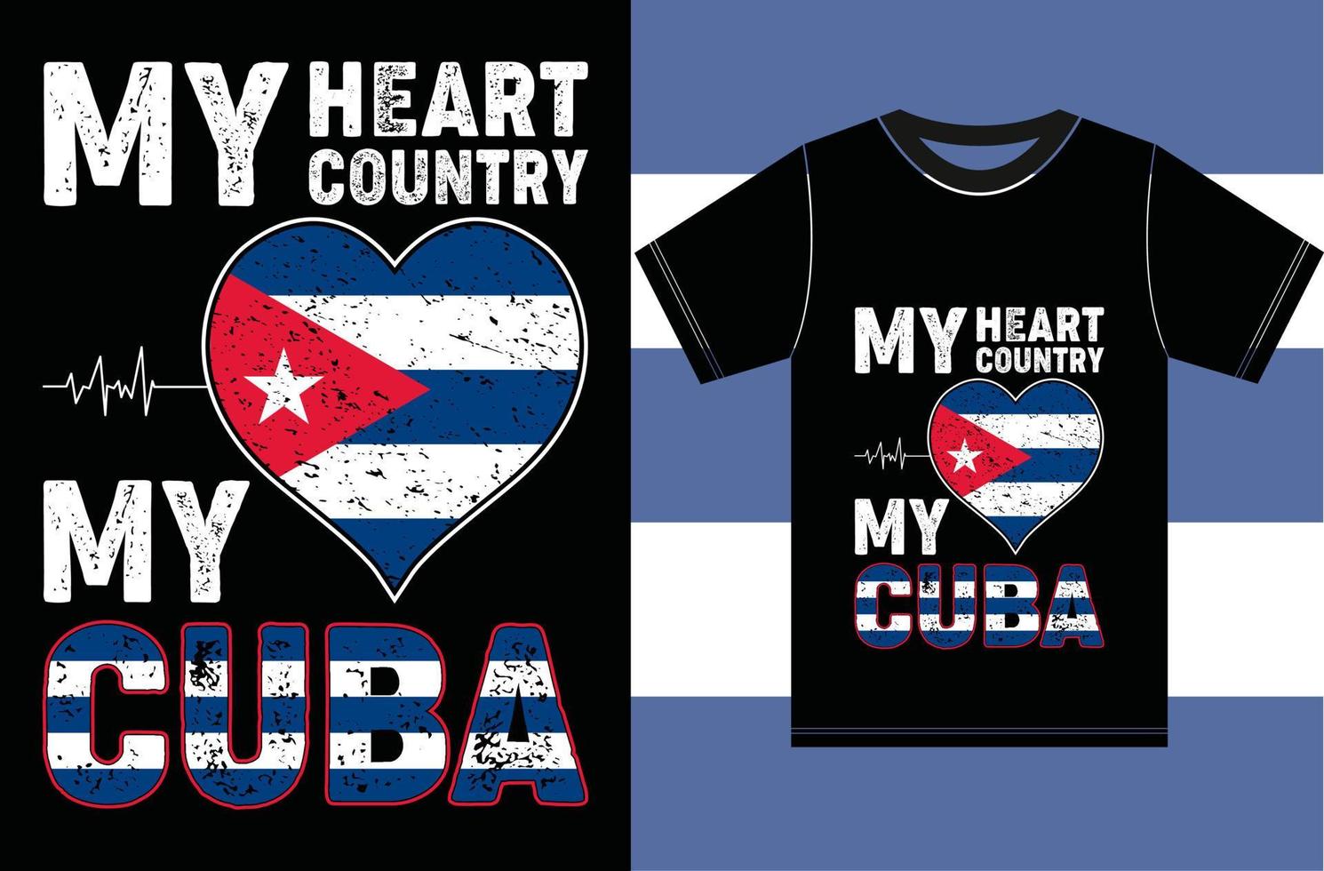 My Heart, My Country, My Cuba. Typography Vector Design