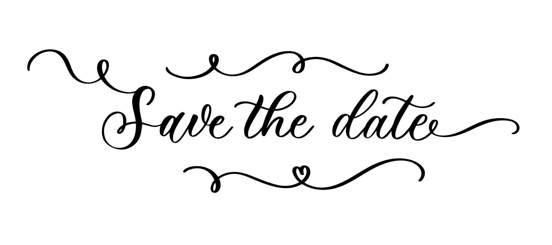 Save the Date calligraphy. Hand lettering wedding phrase for invitation design, card, banner, photo overlay. vector