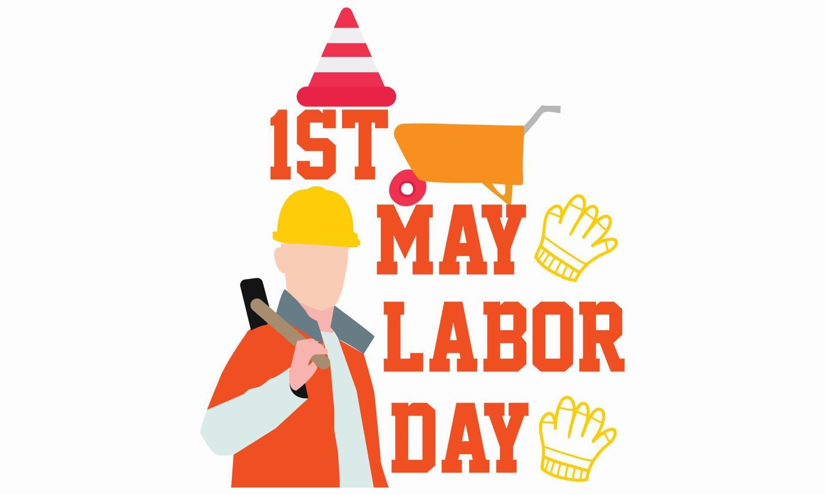 1ST May Labor Day Vector Tshirt Design Illustration