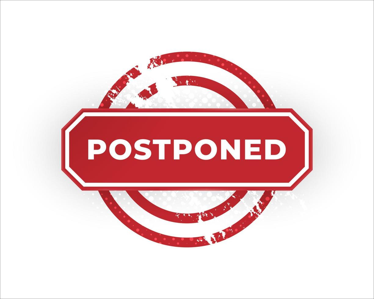 Postponed Sign or Stamp Isolated on White Background. Delay or Pending Mark. Postpone Notification Badge vector