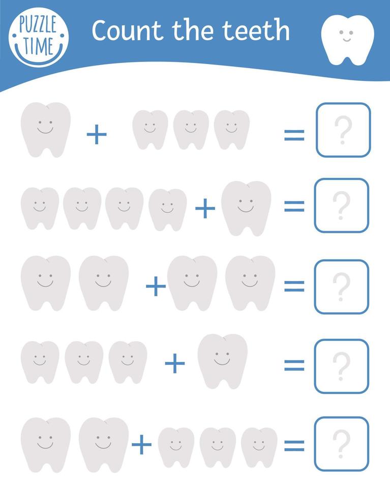 Math game with teeth. Dental care mathematic activity for preschool children. Printable counting worksheet. Educational addition riddle with cute funny elements. Mouth hygiene quiz for kids vector