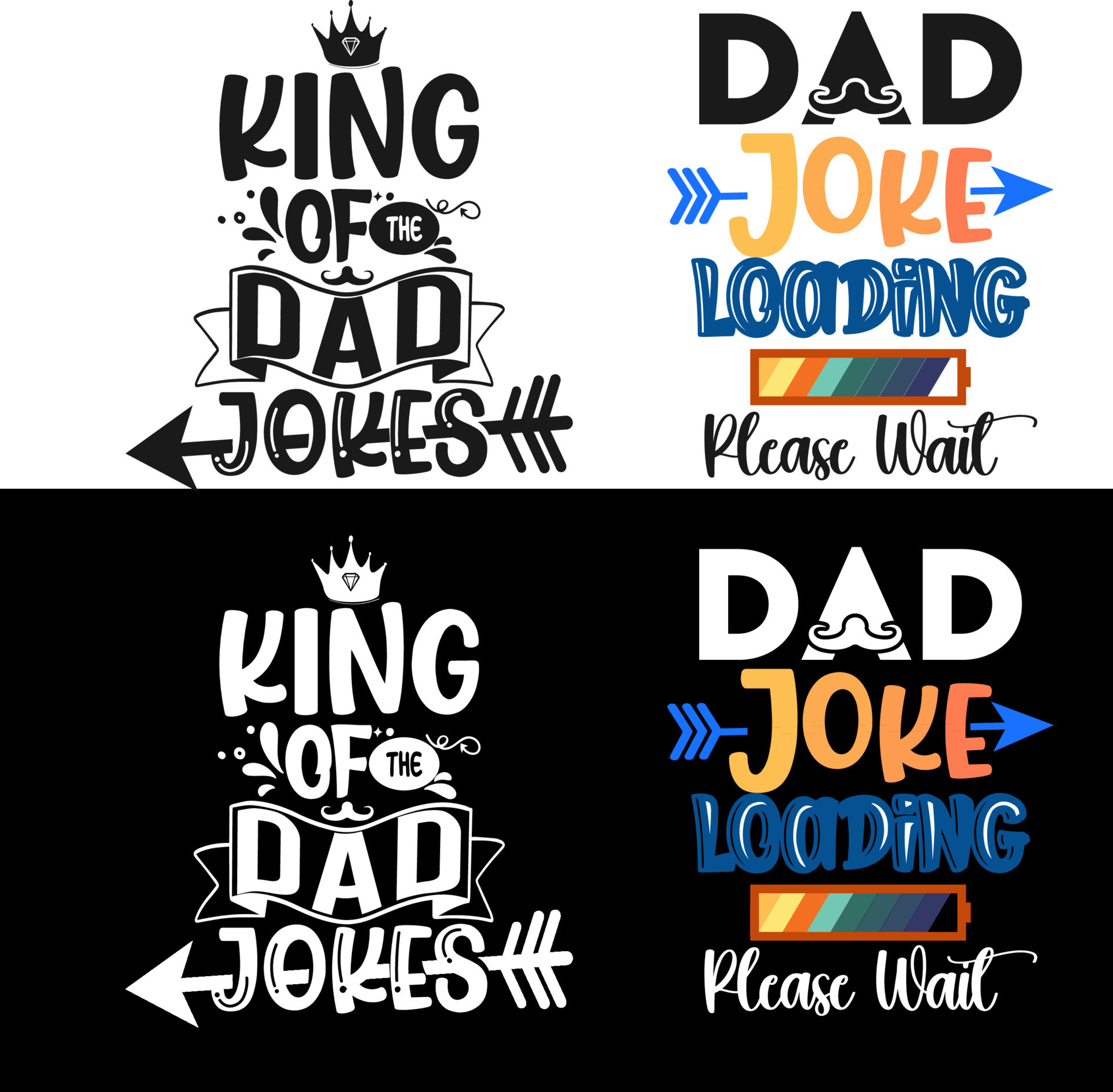 king of the dad jokes dad joke loading please wait Design For Fathers