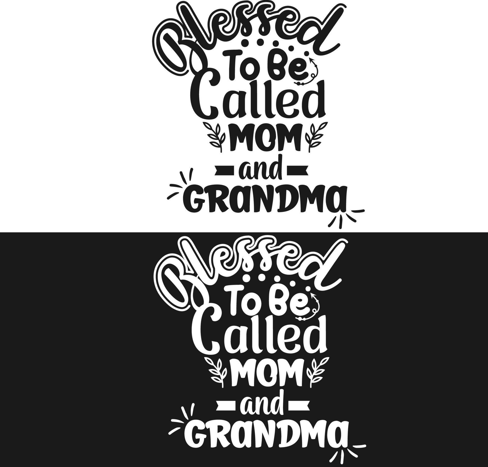 Blessed to be called mom and grandma 7525787 Vector Art at Vecteezy