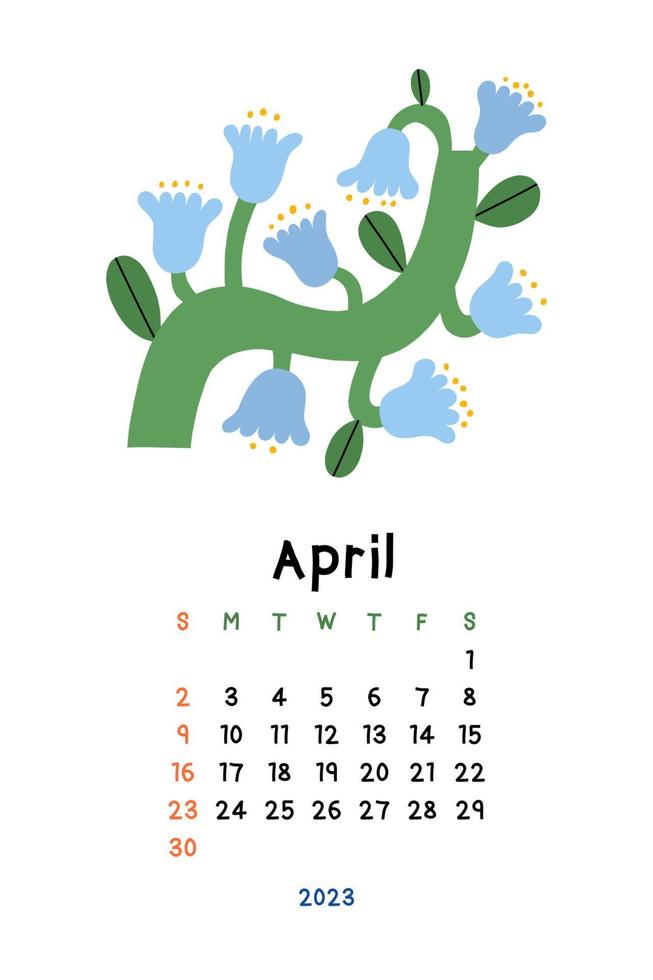 Beautiful Floral Calendar - April 2023. Botanical printable Vector template. Monthly calendar with hand drawn Flower.