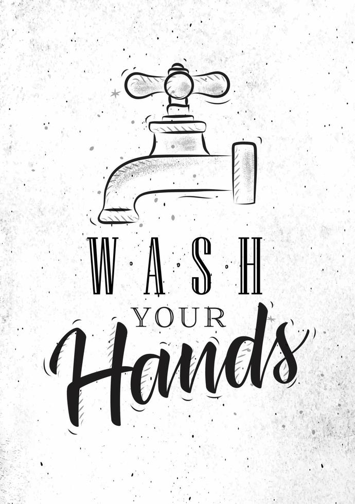 Bathroom faucet in retro style lettering wash your hands drawing on dirty paper background vector