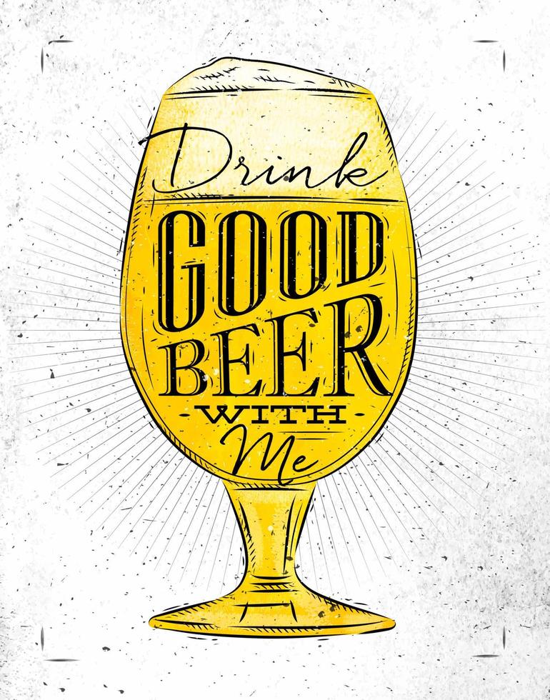 afiche con letras de vidrio de cerveza beba buena cerveza conmigo dibujando en estilo vintage con carbón sobre fondo de papel vector