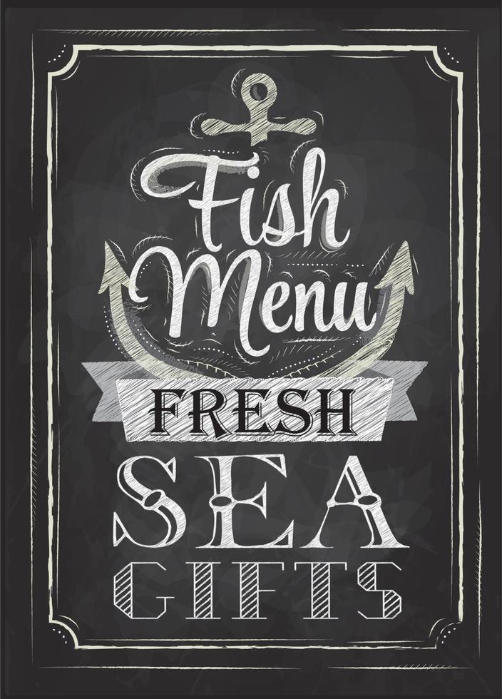 Poster Fish menu fresh sea gifts in retro style stylized drawing with chalk on the blackboard vector