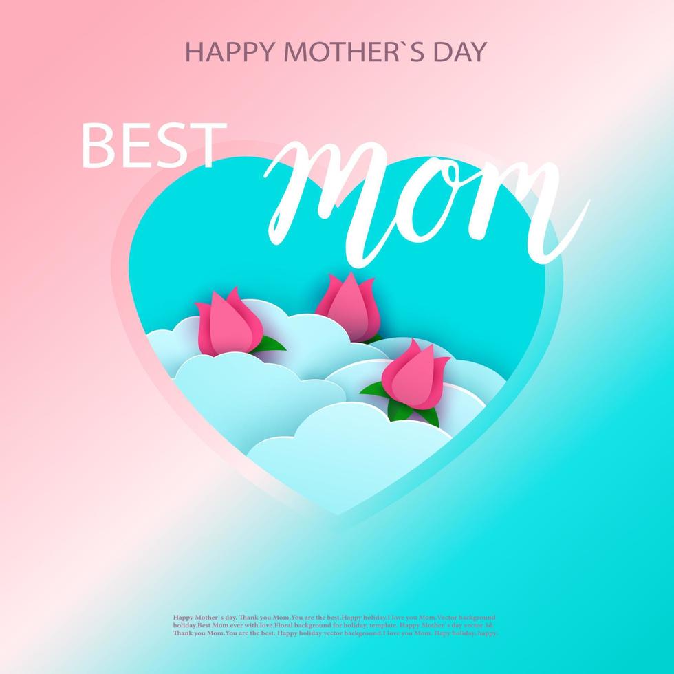Mother s day greeting card with beautiful blooming flowers in the clouds, framed in the shape of a heart. Happy mother s day. Vector illustration