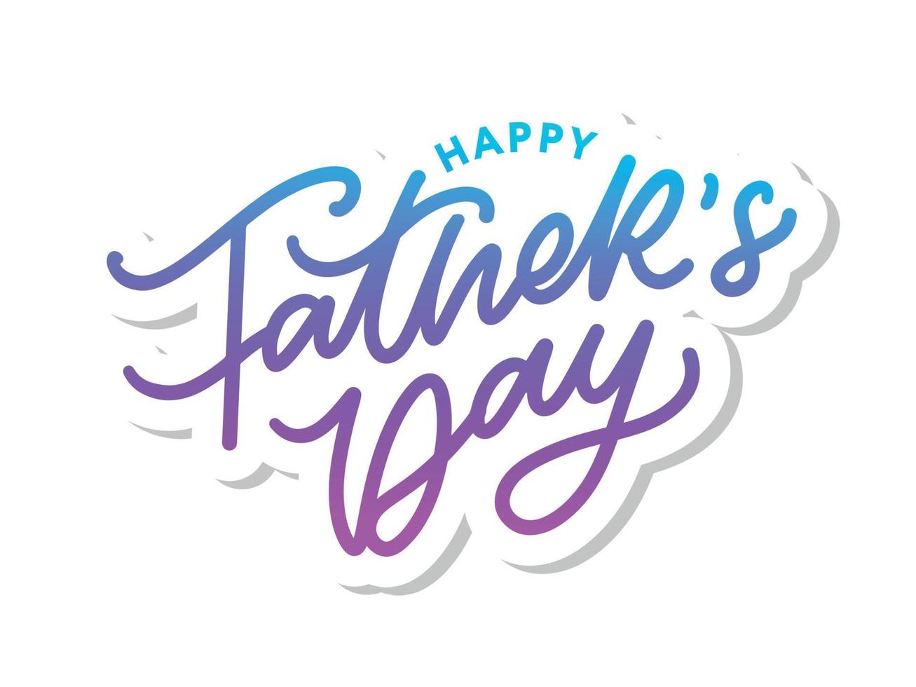 Happy Father's Day Calligraphy greeting card. Banner Vector illustration.