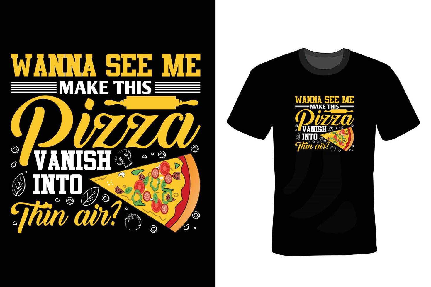 Pizza T shirt design, vintage, typography vector